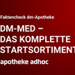 dm-med: Das ist das komplette Startsortiment Info-Kachel. Hier gehts zum Faktencheck dm-Apothke, das Startsortiment