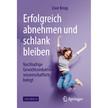 Neues Springer-Sachbuch: Erfolgreich abnehmen und schlank bleiben