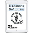 PRO Academy: Neues E-Learning zu B-Vitaminen