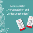 WALA Apothekenaktion „Nervenstärker und Verdauungshelden“